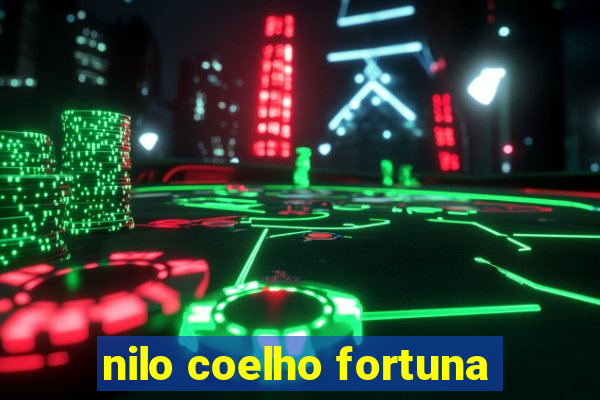 nilo coelho fortuna